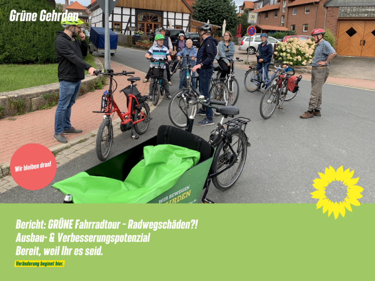 Bericht: GRÜNE Fahrradtour – Radwegschäden?! – Ausbau- & Verbesserungspotenzial